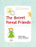 The Secret Forest Friends - Hardcover