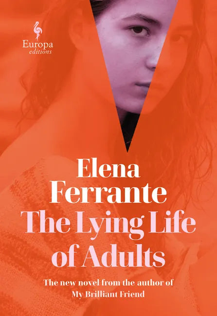 The Lying Life of Adults - Hardcover