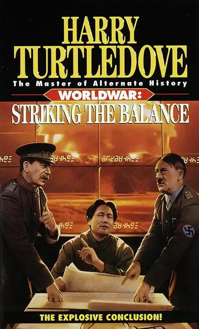 Striking the Balance (Worldwar, Book Four) - Paperback
