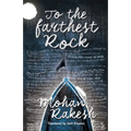 To the Farthest Rock - Paperback