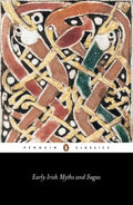 Early Irish Myths and Sagas - Paperback