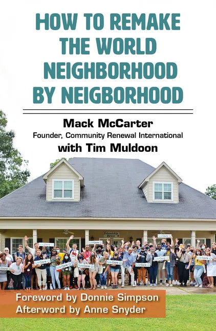 How to Remake the World Neighborhood by Neighborhood - Paperback