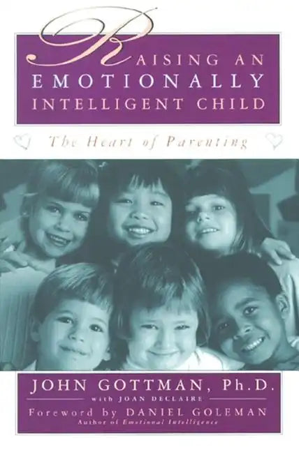 Raising an Emotionally Intelligent Child - Paperback