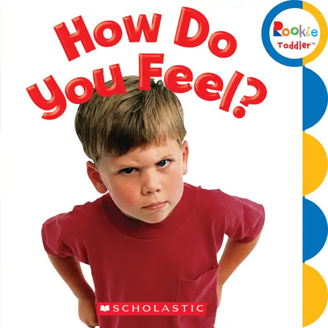 How Do You Feel? (Rookie Toddler) - Board Book