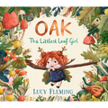 Oak: The Littlest Leaf Girl - Hardcover