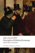 Principles of Political Economy: And Chapters on Socialism - Paperback