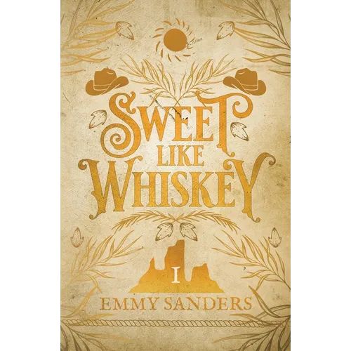 Sweet Like Whiskey (The Darling Brothers Book 1): Alternate Cover - Paperback