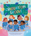 Graduation Groove - Hardcover