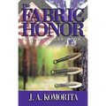 The Fabric of Honor: Selandu Tales Book 1 - Paperback