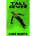 Tall Sewer - Paperback
