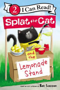 Splat the Cat and the Lemonade Stand - Hardcover