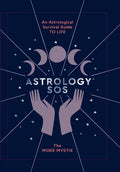 Astrology SOS: An Astrological Survival Guide to Life - Hardcover