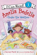Amelia Bedelia Under the Weather - Paperback