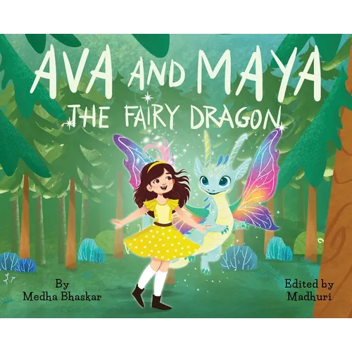 Ava and Maya the Fairy Dragon - Hardcover