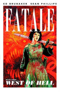 Fatale Volume 3: West of Hell - Paperback