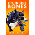 It's In Our Bones - Paperback