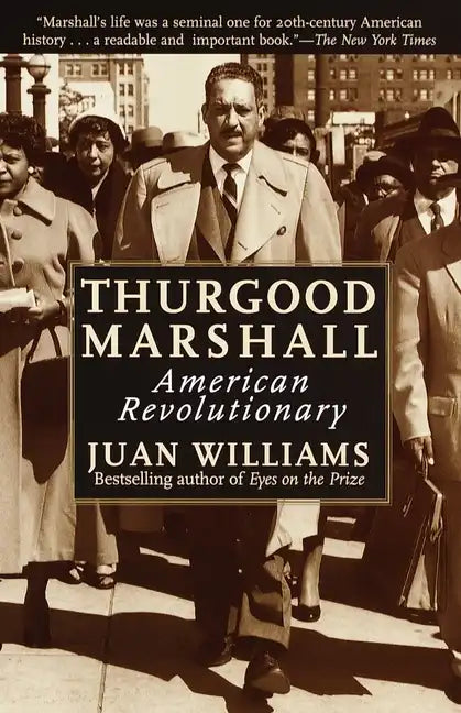 Thurgood Marshall: American Revolutionary - Paperback