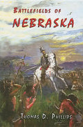 Battlefields of Nebraska - Paperback