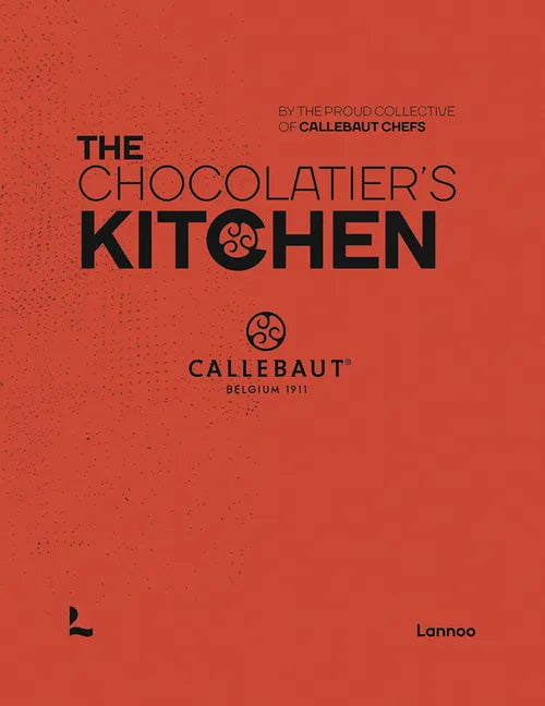 The Chocolatier's Kitchen: Recipe Book - Hardcover