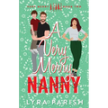 A Very Merry Nanny: A small town holiday romance - Paperback