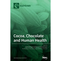 Cocoa, Chocolate and Human Health - Hardcover