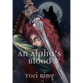 An Alpha's Blood - Hardcover