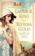 Riviera Gold: A Novel of Suspense Featuring Mary Russell and Sherlock Holmes - Paperback