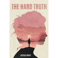 The Hard Truth - Paperback