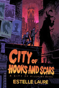 City of Hooks and Scars-City of Villains, Book 2 - Hardcover