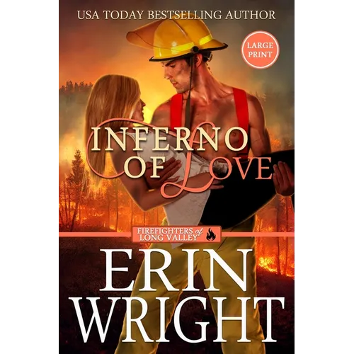 Inferno of Love: A Star-Crossed Lovers Fireman Romance (Large Print) - Paperback