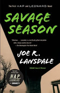 Savage Season: A Hap and Leonard Novel (1) - Paperback