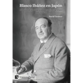 Blasco Ib??ez en Jap?n: 100 a?os de un viaje transoce?nico y su relato (1923-1924) - Hardcover