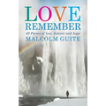 Love, Remember: 40 Poems of Loss, Lament and Hope - Paperback