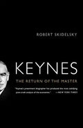 Keynes: The Return of the Master - Paperback