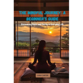 The Mindful Journey: Discovering Peace and Clarity in Everyday Life - Paperback