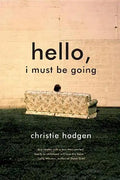 Hello, I Must Be Going - Paperback