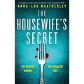 The Housewife's Secret: A completely unputdownable and addictively twisty psychological thriller - Paperback