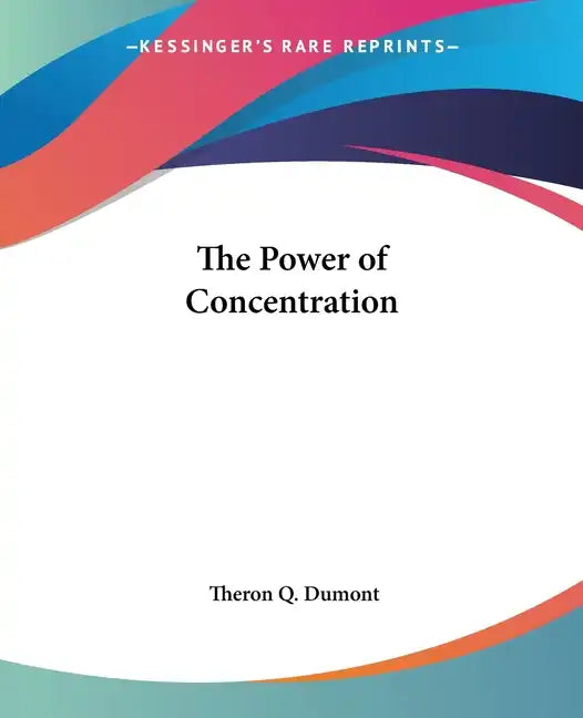 The Power of Concentration - Paperback