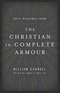 Daily Readings from the Christian in Complete Armour: Daily Readings in Spiritual Warfare - Paperback