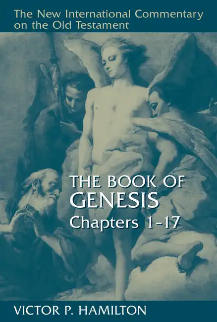 The Book of Genesis, Chapters 1-17 - Hardcover