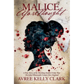 Malice Aforethought: A True Story of the Shocking Double Crime That Horrified Nineteenth-Century New England - Paperback
