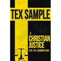 A Christian Justice for the Common Good - Paperback