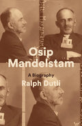 Osip Mandelstam: A Biography - Hardcover