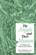 The Angels and Their Mission - Paperback