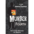 Murder in the Fourth: A case of Mindslaughter - Paperback