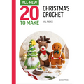 All-New Twenty to Make: Mini Christmas Crochet - Hardcover