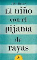 El Niño Con El Pijama de Rayas/ The Boy in the Striped Pajamas = The Boy in the Striped Pajamas - Paperback