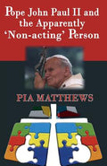 Pope John Paul II and the Apparently 'Non-Acting' Person - Paperback