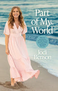 Part of My World: What I've Learned from the Little Mermaid about Love, Faith, and Finding My Voice - Hardcover