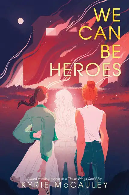 We Can Be Heroes - Paperback